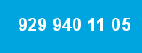 929 940 11 05